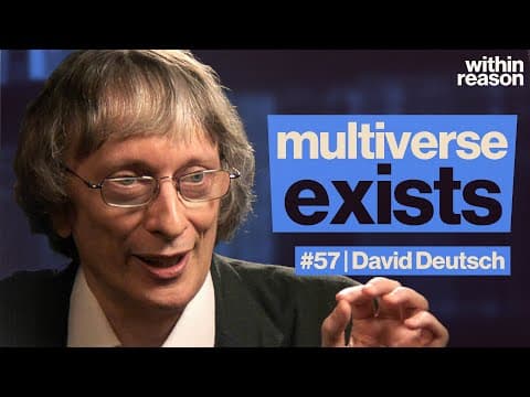The Multiverse is REAL - David Deutsch thumbnail
