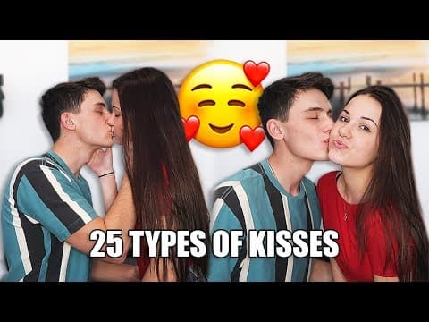 25 TYPES OF KISSES!! thumbnail