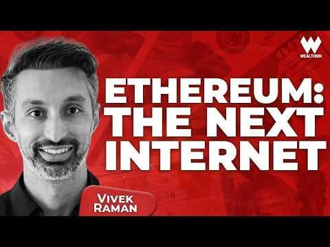Why Ethereum Will Power the Next Financial Revolution | Vivek Raman on ETH’s Future thumbnail