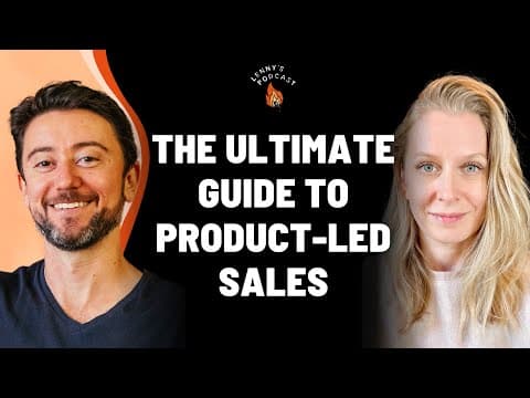 The ultimate guide to product-led sales | Elena Verna thumbnail