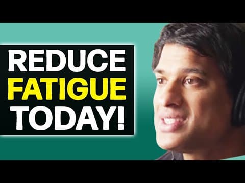 The 4 Steps To BOOST ENERGY & Reduce Fatigue TODAY! | Rangan Chatterjee thumbnail