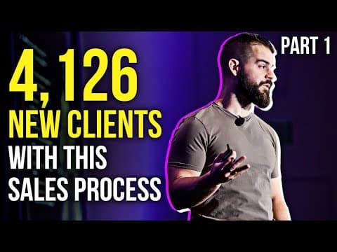 I Closed 4,126 Clients With This Sales Process | Part 1 thumbnail