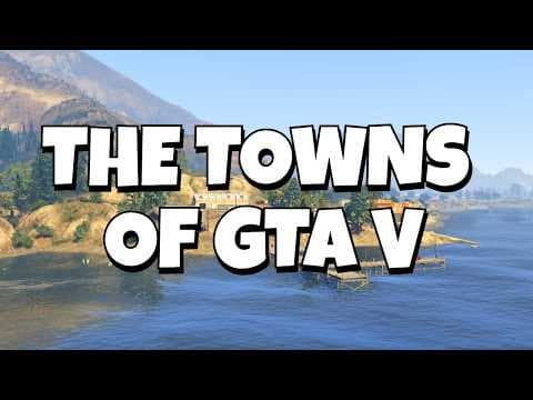 The Towns of GTA V (And all of their Secrets) thumbnail