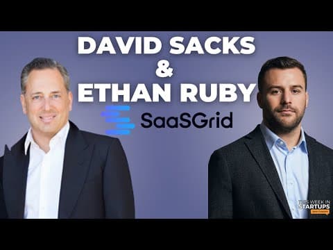 David Sacks and Ethan Ruby on launching SaaSGrid | E1803 thumbnail