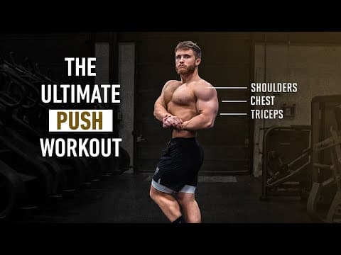 How to Boost Muscle Growth with Push Workouts thumbnail