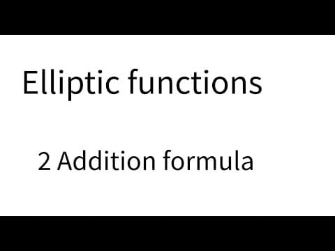 Elliptic functions lecture 2 thumbnail