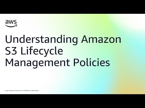 Understanding Amazon S3 Lifecycle Management Policies | Amazon Web Services thumbnail