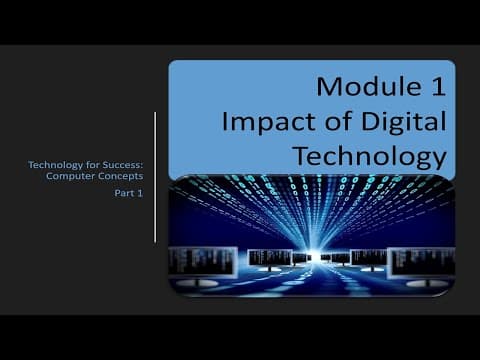 Computer Concepts - Module 1: Impact of Technology Part 1 (4K) thumbnail