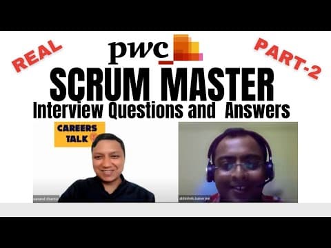 PwC Scrum Master interview Questions I Agile Project Management Scenario Interview Questions- PART 2 thumbnail