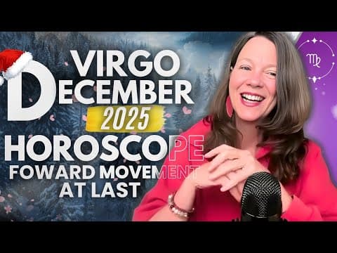 Flow and Glow Up In Relationships and Friends 🔆 VIRGO DECEMBER 2025 HOROSCOPE. thumbnail