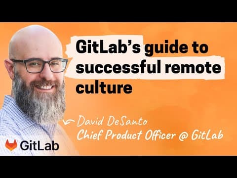 The GitLab way: Kindness, transparency, and short toes | David DeSanto (CPO) thumbnail