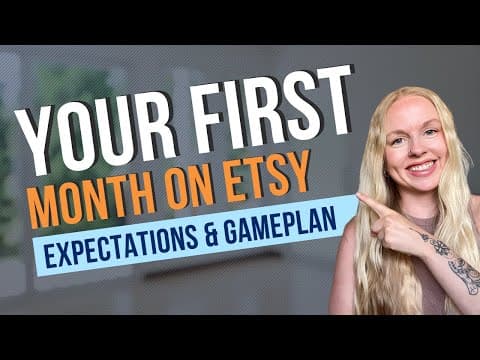 Your First Month On Etsy (What to Expect and a Step-By-Step Game Plan) thumbnail