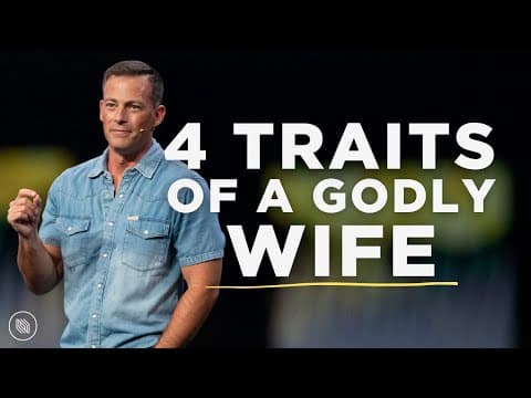 The Power Of A Godly Woman | Pastor Josh Howerton thumbnail