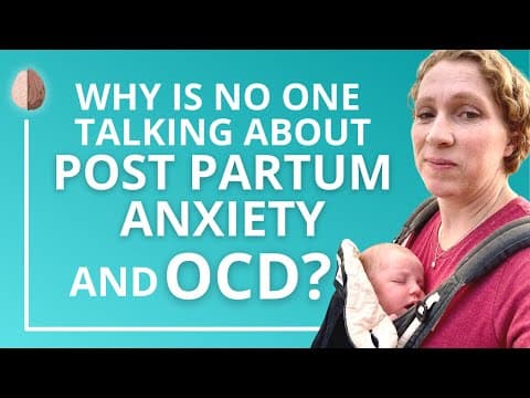 Postpartum Anxiety and Postpartum OCD thumbnail