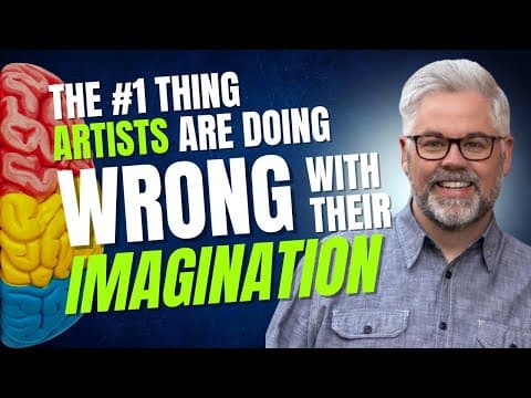 The #1 Thing Artists are Doing WRONG with Their Imagination thumbnail
