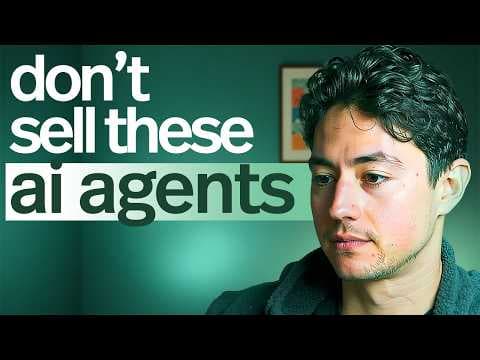 The Most Overrated AI Agents (+ What To Sell Instead) thumbnail