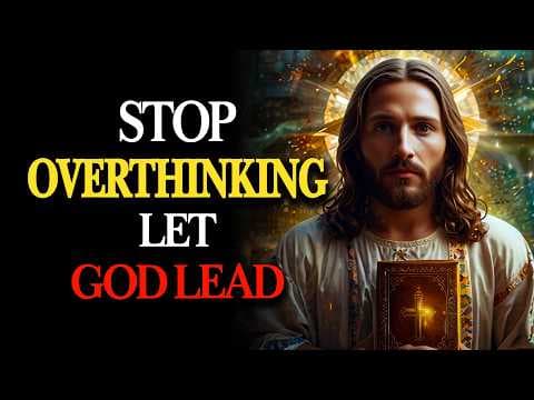 THE HOLY SPIRIT IS SPEAKING TODAY: Stop Overthinking Everything — Let God Guide Every Step thumbnail