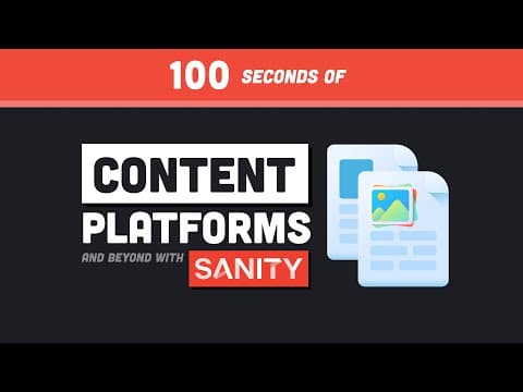 Content Platforms Explained in 100 Seconds // Build your own with Sanity thumbnail