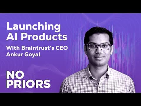 No Priors Ep. 85 | CEO of Braintrust Ankur Goyal thumbnail