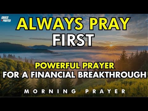 powerful prayer for financial breakthrough | trust god to open doors of provision thumbnail