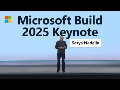 Microsoft Build 2025 | Satya Nadella Opening Keynote thumbnail