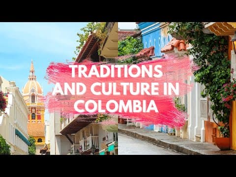 Traditions and Culture in Colombia thumbnail