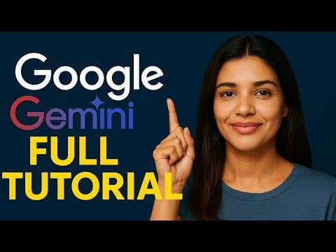 Google Gemini Full Tutorial 2025: Every Feature Explained (Including Google AI Studio) thumbnail