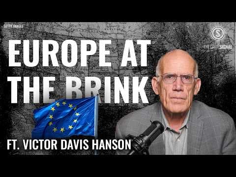 Victor Davis Hanson: The Collapse of Europe’s Socialist Experiment thumbnail