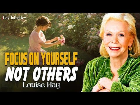 Louise Hay: Focus on You Until You Attract Everything Aligned with Your Highest Good thumbnail