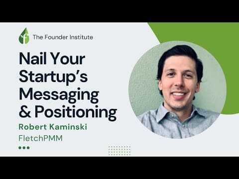 How to Position your Startup with Rob Kaminski thumbnail