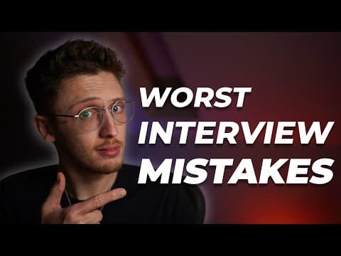 Watch This BEFORE Your Next Job Interview - The WORST Mistakes to Avoid thumbnail