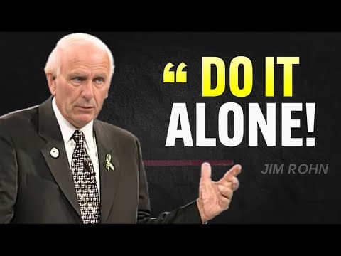 DO IT ALONE, BROKE & TIRED - Jim Rohn Motivation thumbnail