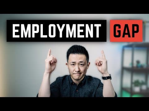 How to Explain an Employment Gap in a Job Interview thumbnail
