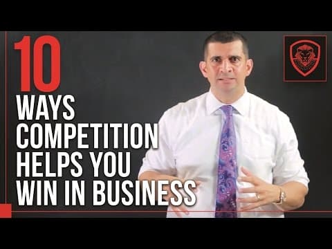 10 Ways Competition Helps You Win in Business thumbnail