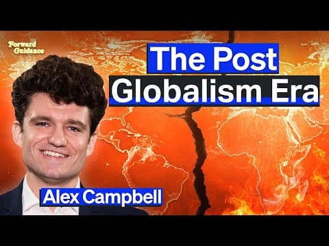 The End of Globalism, AI Acceleration & the Political Horseshoe | Alex Campbell thumbnail