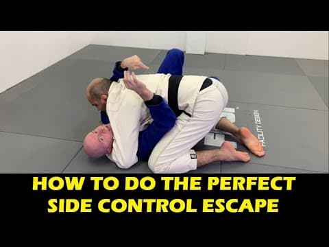 How To Do The Perfect BJJ Side Control Escape by John Danaher thumbnail