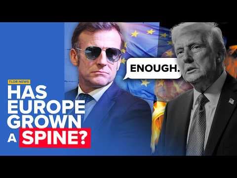 Is Europe Finally Standing Up to Trump? thumbnail