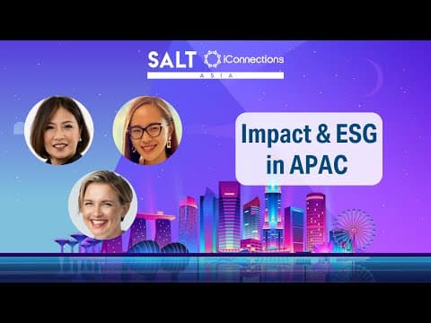What Is the Role of ESG in Sustainable Investment in APAC? thumbnail