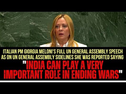 Italian PM Giorgia Meloni's Full UN General Assembly Speech thumbnail