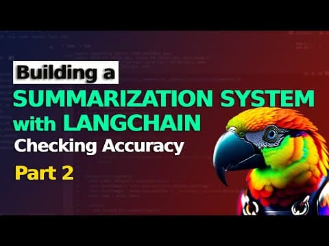 Building a Summarization System with LangChain and GPT-3 - Part 2 thumbnail