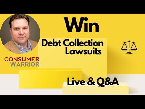 Win Your Debt Collection Lawsuit & More | Live Q&A thumbnail