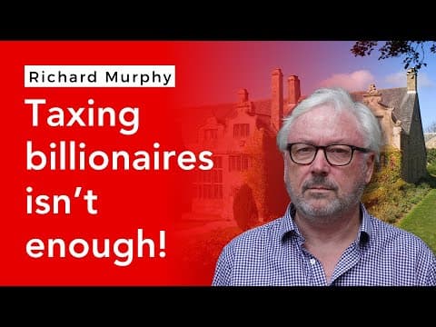 Why only taxing billionaires will never fix the UK economy thumbnail