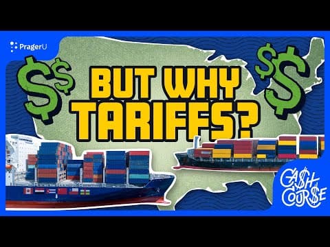 But Why Tariffs? | Cash Course | PragerU thumbnail