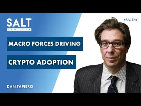 Macro Forces Driving Crypto Adoption with Dan Tapiero thumbnail