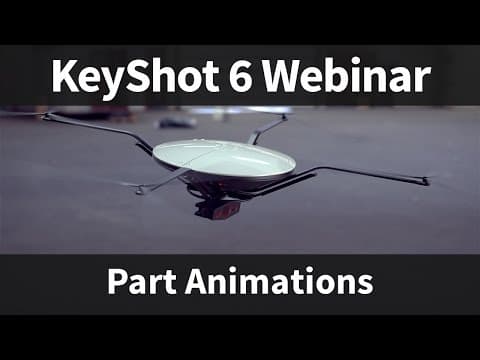 Webinar 58: KeyShot Part Animations thumbnail