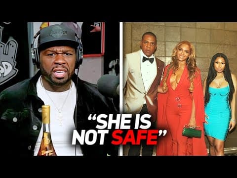 50 Cent WARNS Nicki Minaj They Are Coming For Her | She NEEDS Protection thumbnail