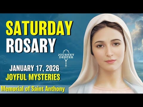 Saturday Rosary ❤️ Joyful Mysteries of Rosary ❤️ January 17, 2026 VIRTUAL ROSARY thumbnail