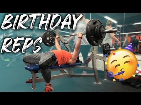 Birthday Workout Challenge (Bench press as many reps as possible) thumbnail