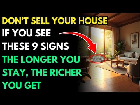 If Your House Has These 9 Signs, Don’t Sell It – The Longer You Stay, the Richer You Get! thumbnail