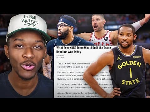 What Every NBA Team Would Do If The Trade Deadline Was Today thumbnail